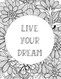 Each printable highlights a word that starts. 50 Best Printable Inspirational Quote Coloring Pages World Of Printables