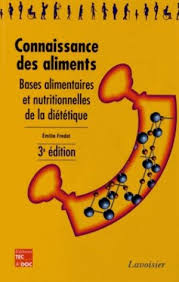 Connaissance Des Aliments Emilie Fredot Lavoisier Tec Et Doc