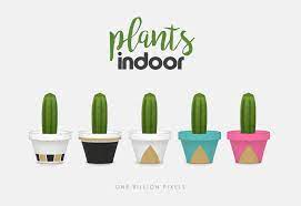 Though noteworthy for their graphics and their connections, cactus plant flea market has arguably picked up steam in the past few years thanks heavily in. Indoor Plants The Sims 4 One Billion Pixels