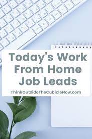 Work From Home Job Leads 7 28 20 Work From Home Jobs Home Jobs Working From Home