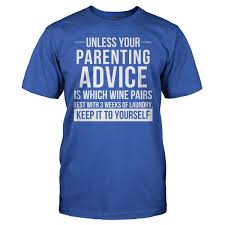 Here's a question for you: Parenting Advice T Shirt Hoodie I Love Apparel