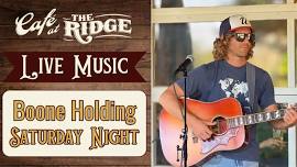 Live Music with Boone Holding!