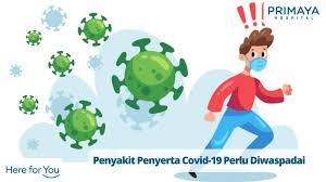 Penyakit jantung koronari tersenarai sebagai penyakit pembunuh nombor satu di dunia, dan dianggap 'musuh nombor satu' dalam kehidupan yang paling ditakuti. Penyakit Penyerta Covid 19 Perlu Diwaspadai Primaya Hospital