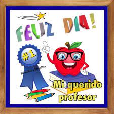 Este viernes los maestros celebran su día, instancia que. 31 Mejores Imagenes De Dia Del Maestro Para Whatsapp Imagenes Cool