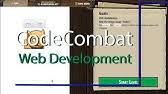 Submitted 1 month ago by airsoftal. Codecombat Web Development 2 Level 17 Tutorial With Answers Youtube