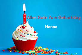 Alles Gute Zum Geburtstag Hanna Bilder Happy Birthday Boss Birthday Wishes Messages Happy Birthday Song