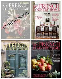 Subscribe To The Magazine My French Country Home En 2020 Avec Images