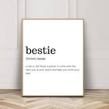 Best Friend Print Best Friend Gift Bestie Definition Print Bff Gift Gift For Her In 2020 Love Is Hard Quotes Best Friend Quotes Best Friends Quotes