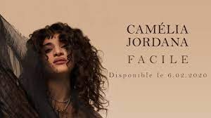 Nxmcouplet 1je me laisse, je fais facileje chante, je chantec'est que ma vi. Camelia Jordana Facile Teaser Officiel Youtube