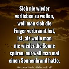 Herz Und Seele Eu Sich Nie Wieder Verlieben Zu Wollen Spruche Verliebt Zitate Weisheitsspruche