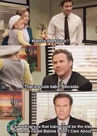 Babies I Don T Care About Lol Deangelo New Office Manager Office Jokes The Office Show Office Quotes