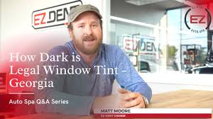 How Dark Can Your Car Window Tint Be In Savannah Georgia