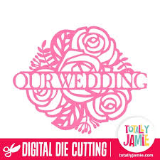 Download Roses Lace Background Our Wedding Split Title Totallyjamie Svg Cut Files Graphic Sets Clip Arts
