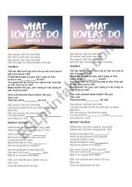 Nic reprimands a young intern for not following triage guidelines. What Lovers Do Maroon 5 Esl Worksheet By Julieta1