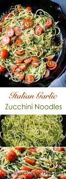 Healthy Garlic Tomato Zucchini Noodles Recipe Bestrecipebox Zoodle Recipes Garlic Recipes Zucchini Noodles Recipe Garlic