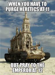 21 Warhammer 40k Memes For Hammerheads Memebase Funny Memes