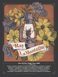 Ray Lamontagne On Twitter Ray Is Excited To Share The Exclusive Poster That He Ll Be Signing For Those Attending The Vip Fan Experiences On The Part Of The Light Tour Click Here