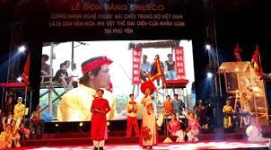 Lễ đón Bằng UNESCO công nhận Nghệ thuật Bài chòi Trung bộ Việt Nam là Di  sản văn hóa phi vật thể đại diện của nhân loại