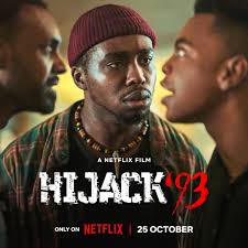 A NETFLIX FILM HIJACK-93 ONLY ON NETFLIX