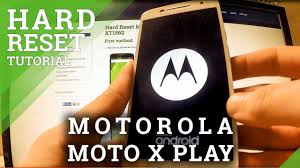 You can use gmail username and password to unlock your mobile. Hard Reset Motorola Moto X Play Xt1562 How To Hardreset Info