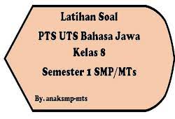We did not find results for: Soal Pts Uts Bahasa Jawa Kelas 8 Semester 1 Smp Mts Anak Smp Mts