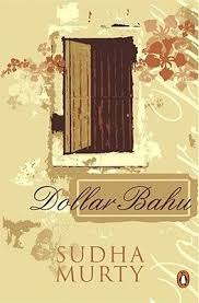 Dollar Bahu By Sudha Murty Sudha Murthy Indian Novels Book Worms