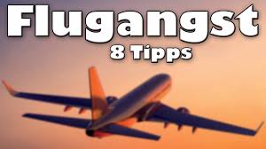 8 Tipps Gegen Flugangst Youtube