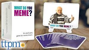 What Do You Meme Adults Party Card Game From What Do You Meme Llc Youtube