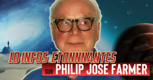10 infos étonnantes sur Philip José Farmer