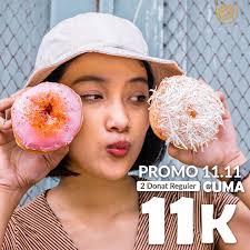 1 aja ga cukup yaah, tambah 1 lagi deh, jadi totalnya 11, loh kok? Yukk  mumpung 11.11 ada promo 2 donat reguler hanya 11rban. Promo berlaku di  outlet Kalis Jogja(Sagan,Jakal,Moses),Kalis Solo,Kalis Semarang