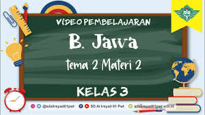 Maybe you would like to learn more about one of these? Belajar Online Bahasa Jawa Tema 2 Materi 2 Kelas 3 Youtube