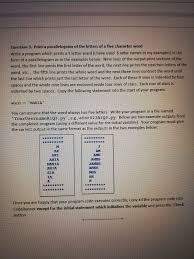 Making statements based on opinion; Solved Question 3 Print A Parallelogram Of The Letters O Chegg Com