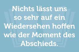 ☆ abteilungswechsel ☆ elternzeit ☆ zur erinnerung ☆ für alle . Abschiedsspruche Die Schonsten Spruche Gedichte Zum Abschied