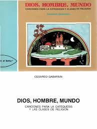 Tu has venido a la orilla, no has buscado a sabios, ni a ricos, tan solo quieres que yo te siga. Dios Hombre Mundo Cesareo Gabarain Pdf
