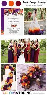Top 8 Outdoor October Wedding Color Ideas Orange Purple Wedding Purple Fall Wedding Wedding Color Schemes Purple