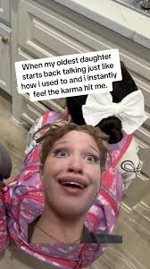 Greeting My Daughter After Work Thats Karma for Being A Girl