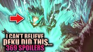 DEKU BREAKS THE SERIES / My Hero Academia Chapter 369 Spoilers - YouTube