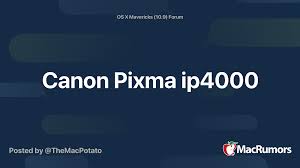 Canon pixma ip4000 printer driver for mac os 9.x. Canon Pixma Ip4000 Macrumors Forums
