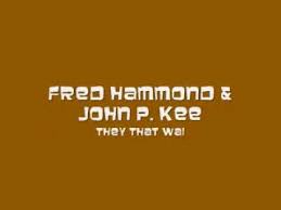 Bishop Paul Morton Be Blessed Mp3 Download Fred Hammond They That Wait One Of My Favorite Gospel Songs Inspirational Music Gospel Song Praise And Worship Music