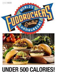 Fast Food Under 500 Fuddruckers Anyone Else Getting A