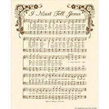 I Must Tell Jesus All Of My Troubles Hymn On Parchment Etsy I Must Tell Jesus Hymn Art Hymns Lyrics