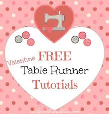 10 Free Valentine S Day Table Runner Tutorials Sewlicious Home Decor Valentine Table Runner Table Runner Tutorial Valentines Pillows