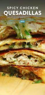 Spicy Chicken Quesadillas Recipe Recipe Recipes Quesadilla Chicken Quesadillas