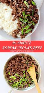 Easy 15 Minute Korean Ground Beef Bowls Kathleen S Cravings Recipe Korean Ground Beef Cooking With Ground Beef Beef Recipes For Dinner