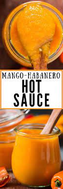 Mango Habanero Hot Sauce Recipe Hot Sauce Recipes Habanero Hot Sauce Wing Sauce Recipes