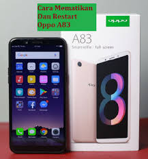 Maybe you would like to learn more about one of these? Begini Cara Mematikan Dan Restart Oppo A83 Yang Benar Kupas Habis