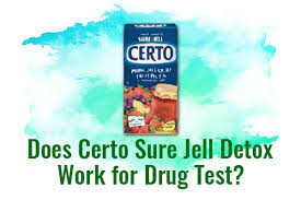 Try light for more results. Does Certo Sure Jell Detox Work For Drug Test Leaf Expert
