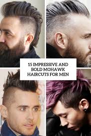 How to style a punk mohawk hair. 15 Impressive And Bold Mohawk Haircuts For Men Styleoholic