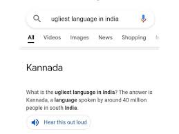 But i find it beautiful. Ugliest Language In India Google Shows Kannada As Ugliest Language In India Netizens Outraged Trending Viral News