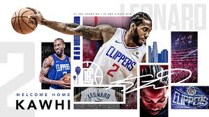 L A Clippers Sign Two Time Finals Mvp Kawhi Leonard Nba Funny Nba Video Sports Graphic Design